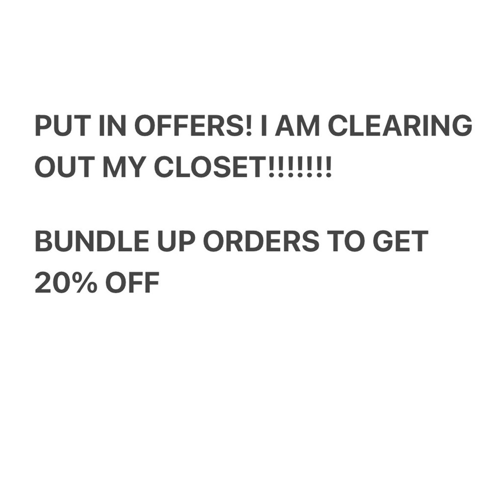 Check out my closet everything is negotiable. I am clearing everything out!!!!